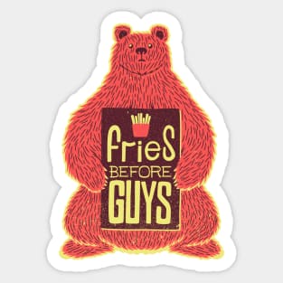 Fries Before Guys Sticker